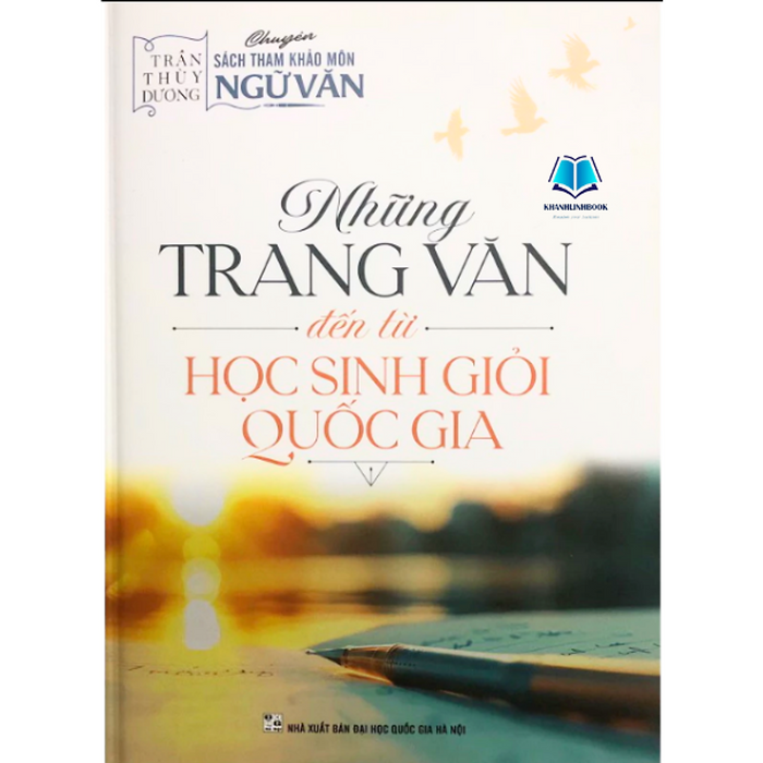 Sách - Những Trang Văn Đến Từ Học Sinh Giỏi Quốc Gia (Cô Trần Thùy Dương)
