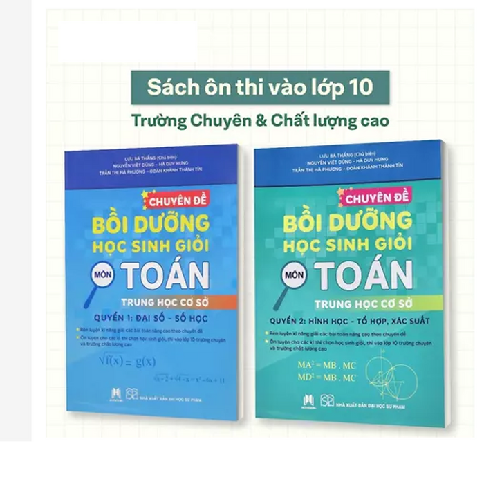 Sách Chuyên Đề Bồi Dưỡng Học Sinh Giỏi Môn Toán Thcs, Đại Số - Số Học, Hình Học - Tổ Hợp, Xác Xuẩt