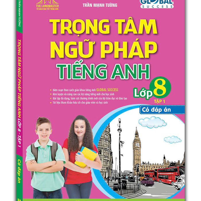 Sách Trọng Tâm Ngữ Pháp Tiếng Anh Lớp 8 Tập 1