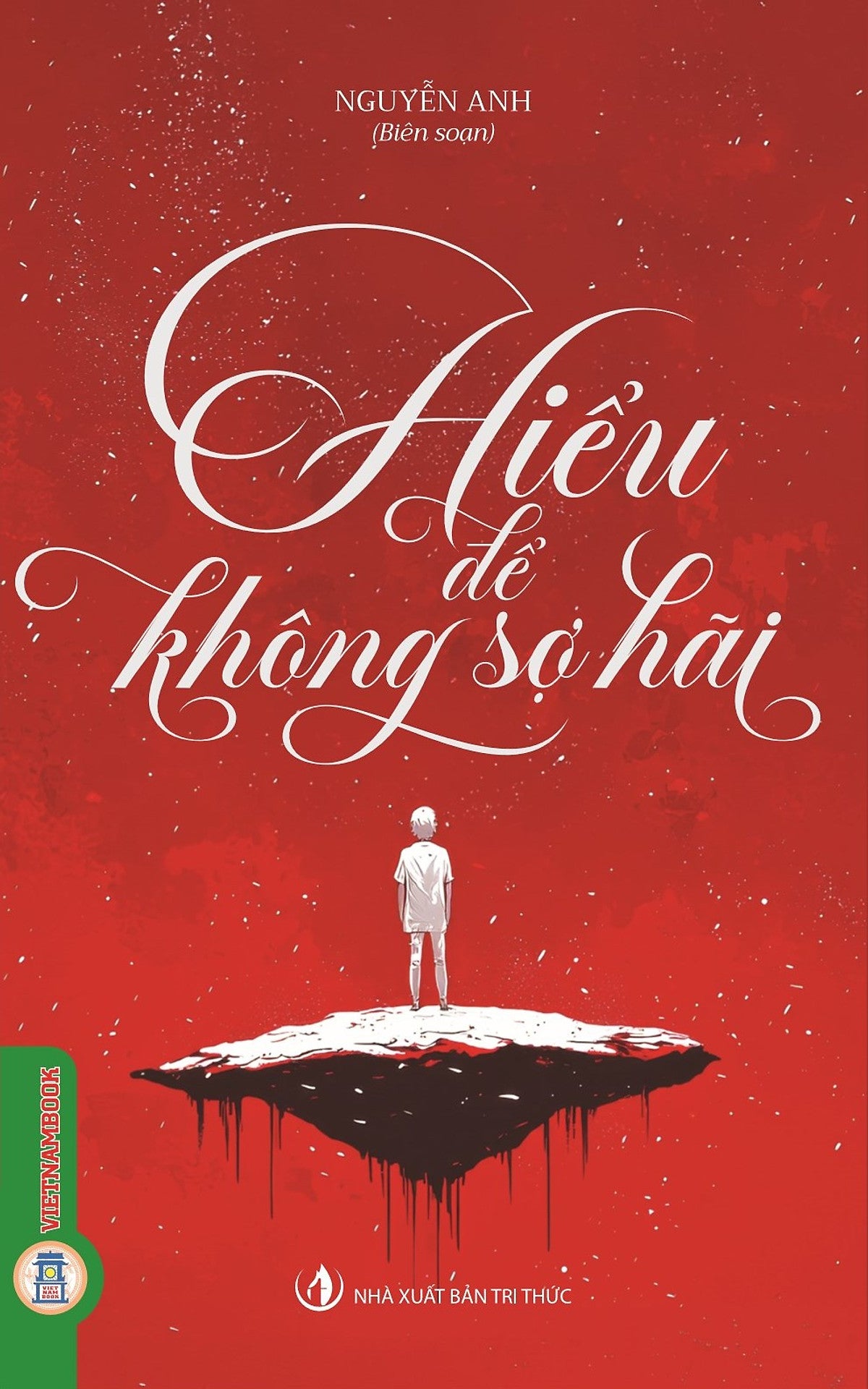 Hiểu Để Không Sợ Hãi