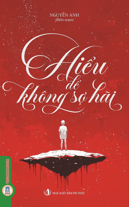 Hiểu Để Không Sợ Hãi