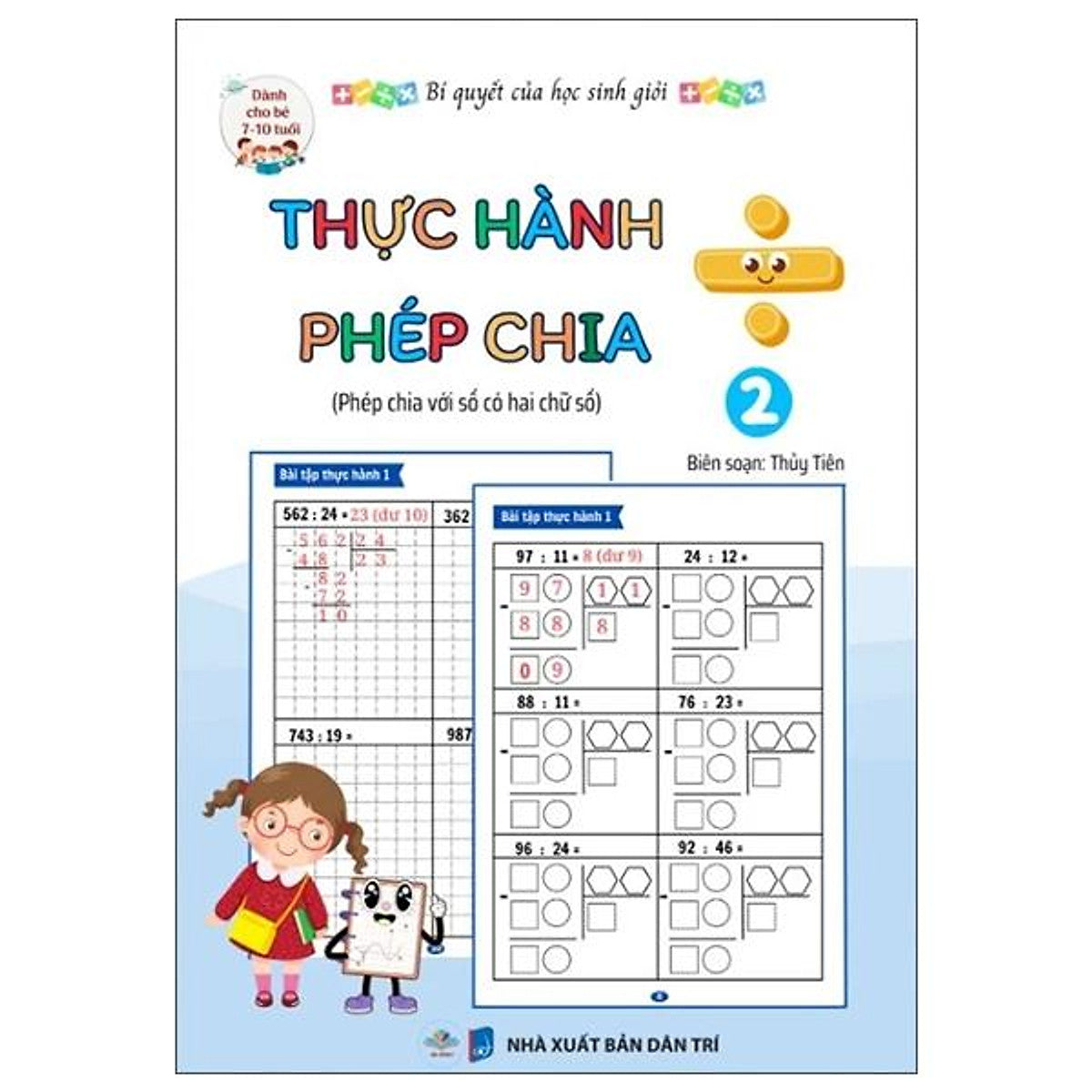 Sách - Bí Quyết Của Học Sinh Giỏi - Thực Hành Phép Chia - Tập 2 - Phép Chia Với Số Có Hai Chữ Số - Dành Cho Bé 7-10 Tuổi