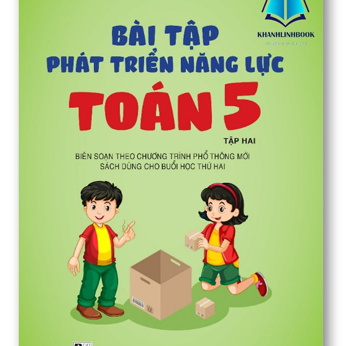 Sách - Bài Tập Phát Triển Năng Lực Toán 5 Tập 1 + 2 (Biên Soạn Theo Sgk Toán 5 )