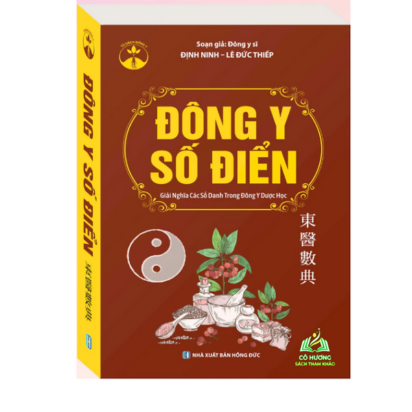 Sách - Đông Y Số Điển (Giải Nghĩa Các Số Danh Trong Đông Y Dược Học) Bìa Mềm