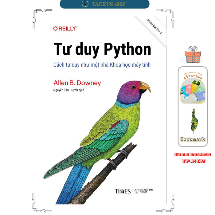 Tư Duy Python: Cách Tư Duy Như Một Nhà Khoa Học Máy Tính - Allen B. Downey (Times)