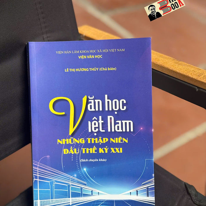 Văn Học Việt Nam Những Thập Niên Đầu Thế Kỷ Xxi – Nxb Khxh