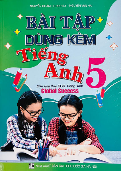 Bài Tập Dùng Kèm Tiếng Anh 5 (Global Success)