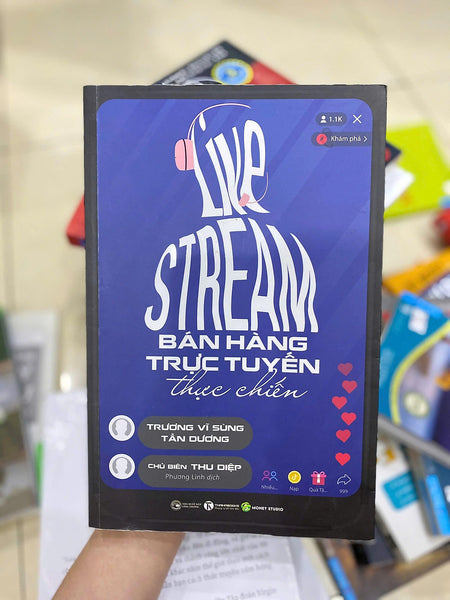 Livestream Bán Hàng Trực Tuyến Thực Chiến