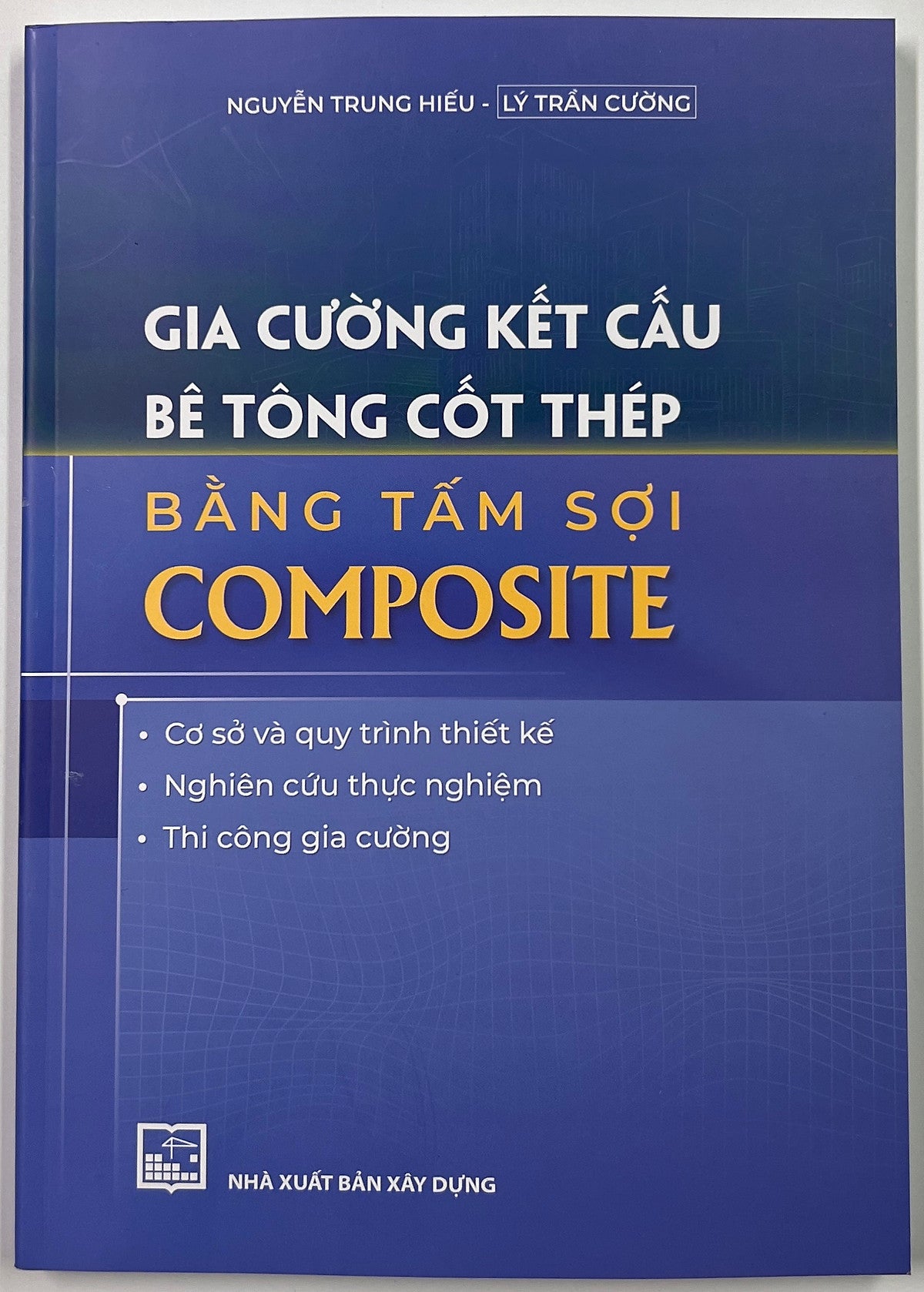 Sách - Gia Cường Kết Cấu Bê Tông Cốt Thép Bằng Sợi Composite