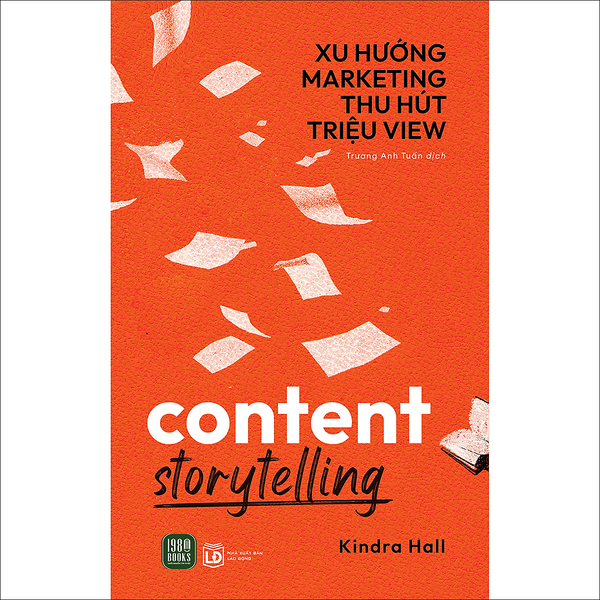 Content Storytelling – Xu Hướng Marketing Thu Hút Triệu View