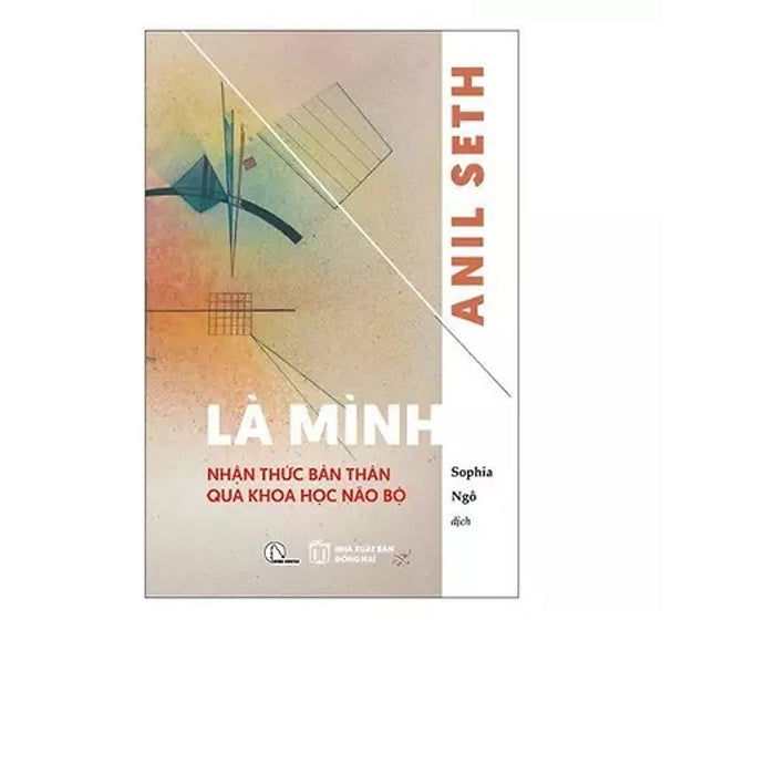 Sách - Là Mình - Nhận Thức Bản Thân Qua Khoa Học Não Bộ