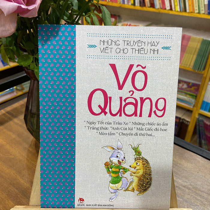 Những Truyện Hay Viết Cho Thiếu Nhi - Võ Quảng