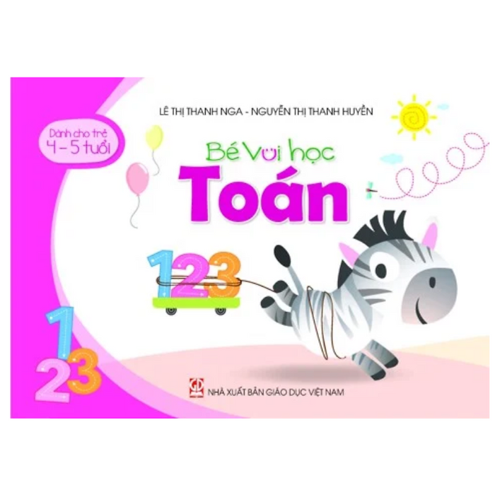 Sách - Bé Vui Học Toán (Dành Cho Trẻ 4 - 5 Tuổi) + Ban Kem But