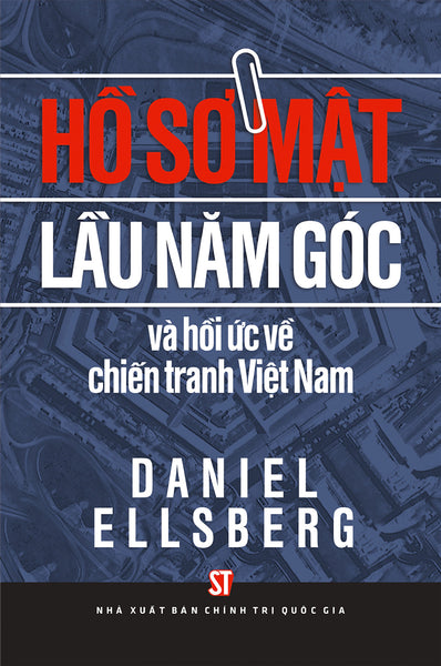 Hồ Sơ Mật Lầu Năm Góc Và Hồi Ức Về Chiến Tranh Việt Nam - St