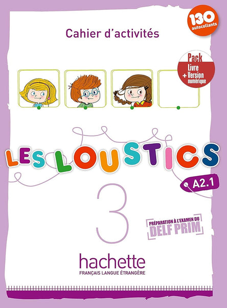 Sách Học Tiếng Pháp- Les Loustics 3 - Pack Cahier D'Activites + Version Numerique (A2.1)