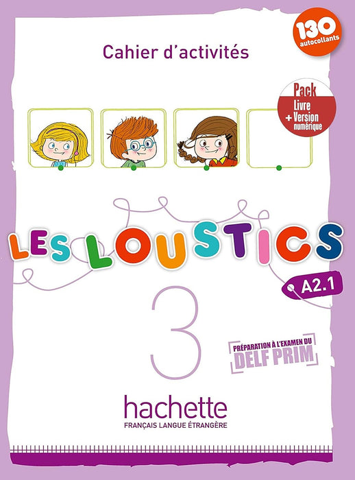 Sách Học Tiếng Pháp- Les Loustics 3 - Pack Cahier D'Activites + Version Numerique (A2.1)