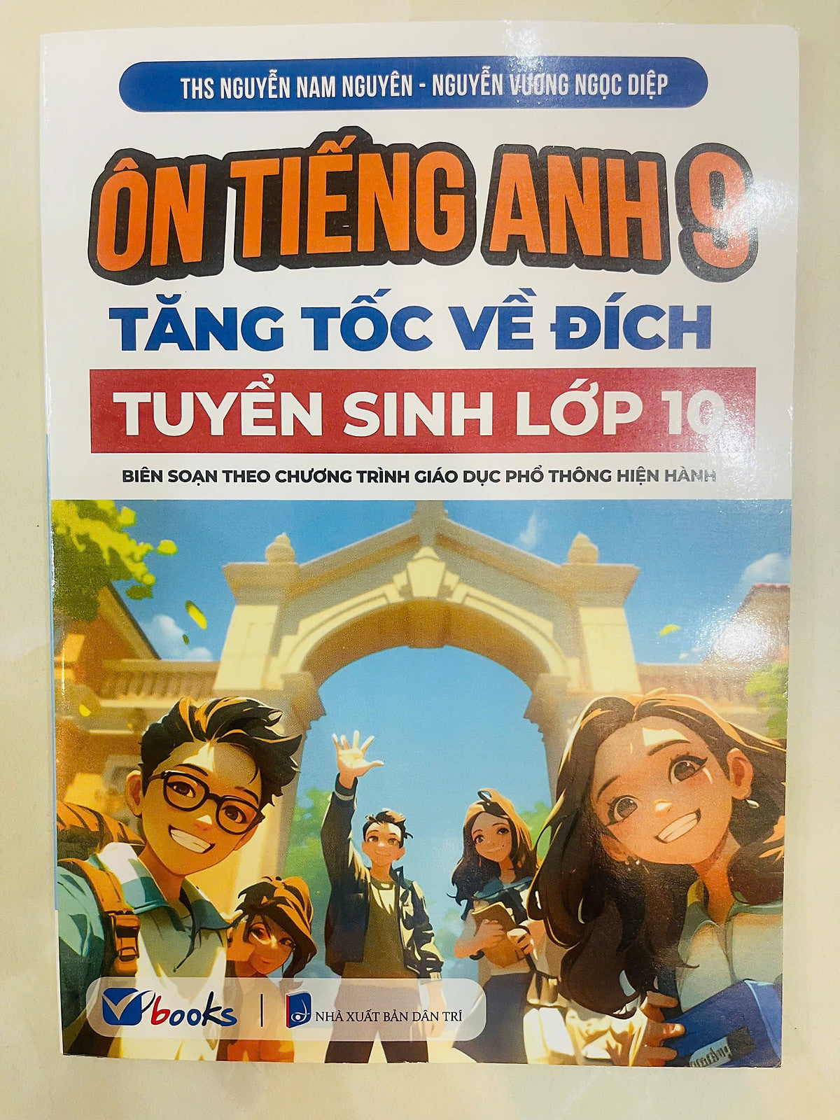 Sách - Ôn Tiếng Anh 9 - Tăng Tốc Về Đích - Tuyển Sinh Vào Lớp 10