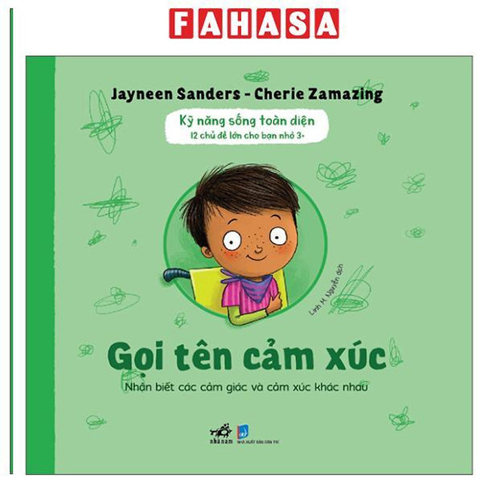 Sách - Kỹ Năng Sống Toàn Diện - 12 Chủ Đề Lớn Cho Bạn Nhỏ 3+ - Gọi Tên Cảm Xúc