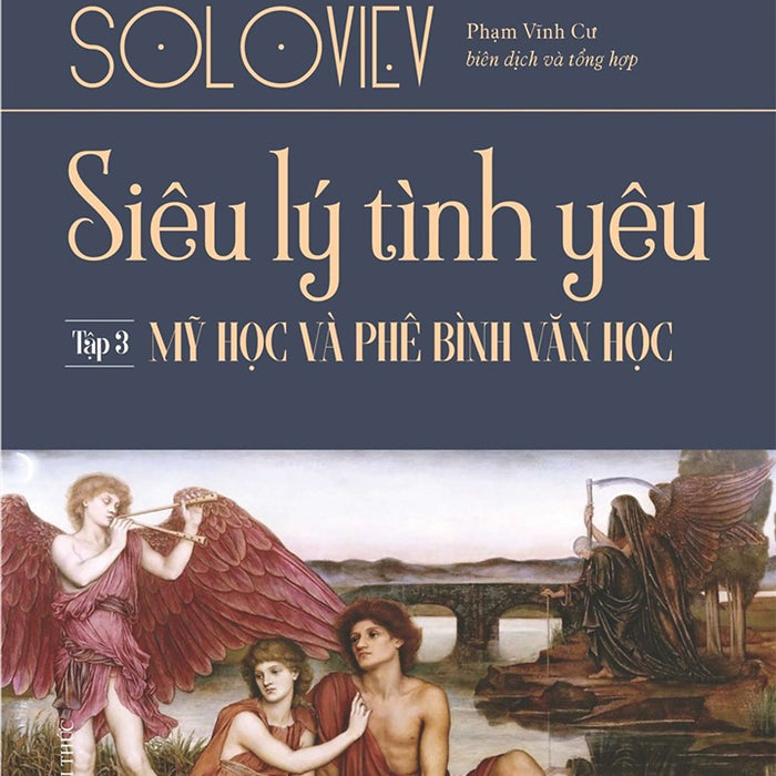 Siêu Lý Tình Yêu Tập 3 - Vladimir Soloviev - Nhà Xuất Bản Tri Thức