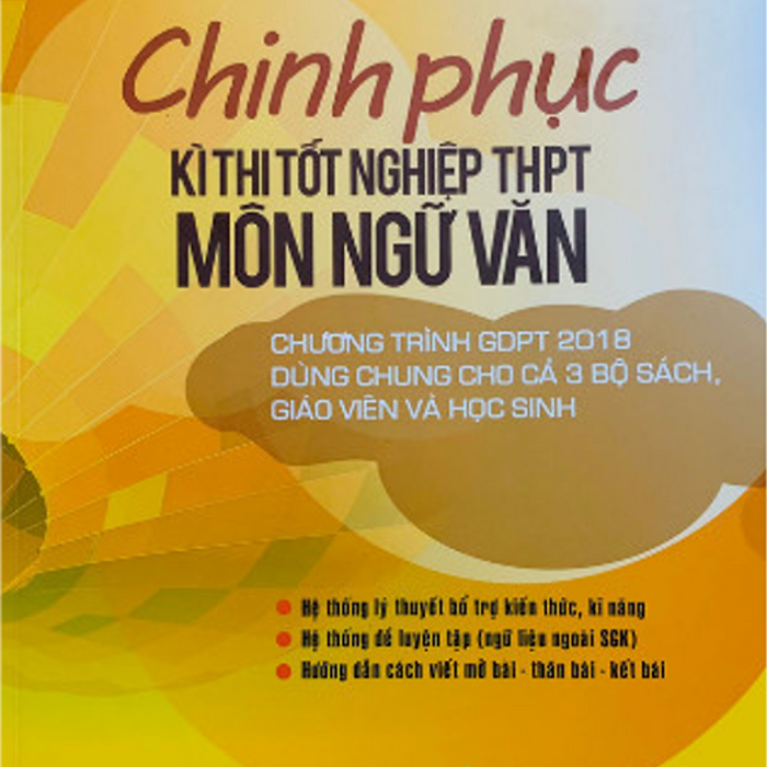 Sách - Chinh Phục Kì Thi Tốt Nghiệp Thpt Môn Ngữ Văn (Dùng Cho 3 Bộ Sách) #Huongbook