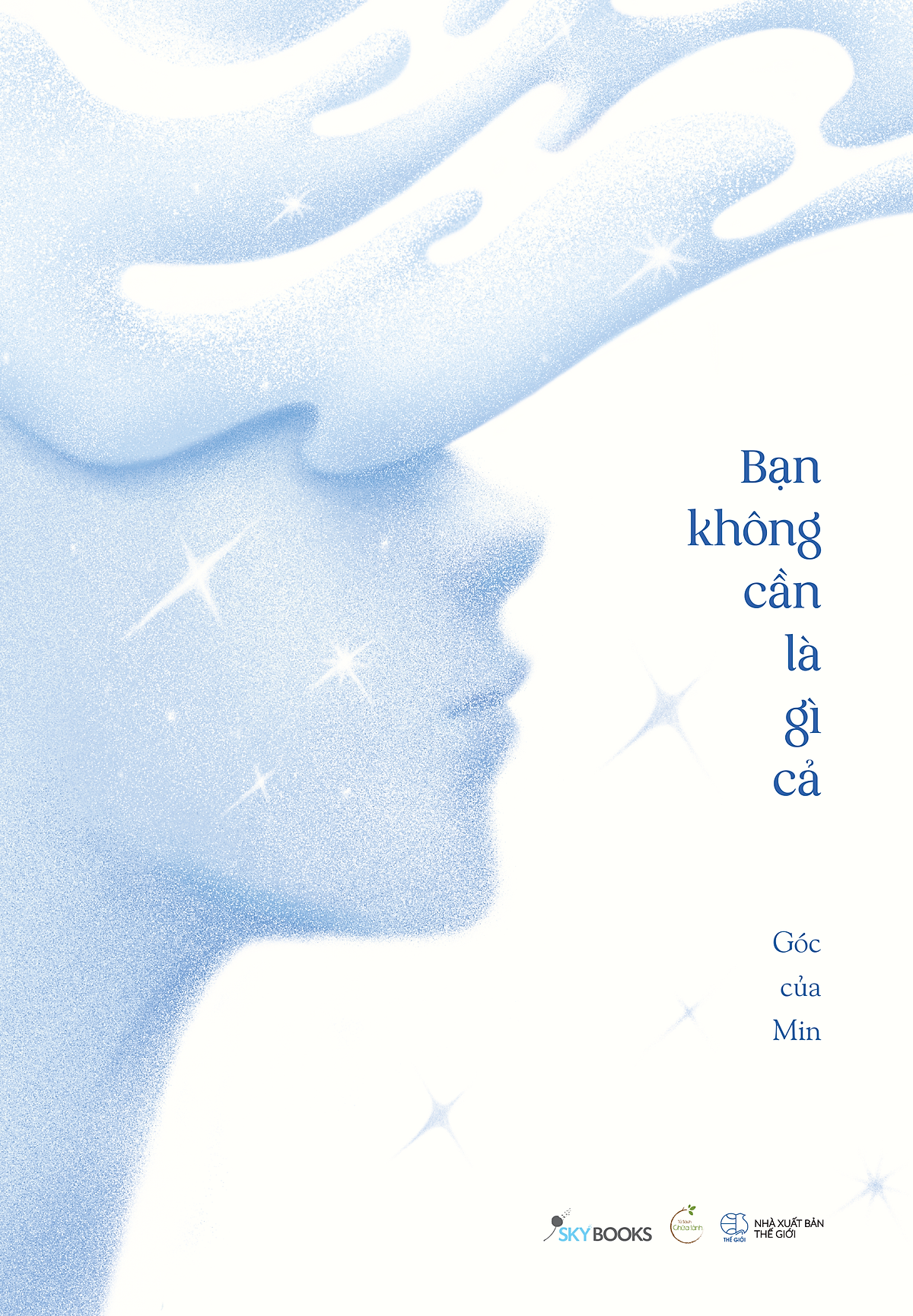 Sách Bạn Không Cần Là Gì Cả