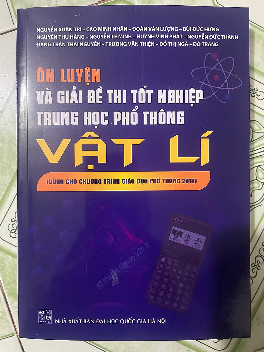 Sách Ôn Luyện Và Giải Đề Thi Tốt Nghiệp Thpt Môn Vật Lí ( Theo Ct Gd Mới)