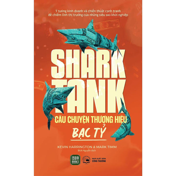 Shark Tank: Câu Chuyện Thương Hiệu Bạc Tỷ - Bản Quyền