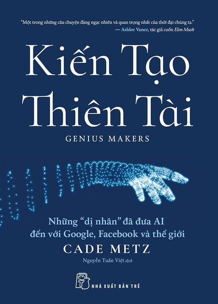 Kiến Tạo Thiên Tài: Những "Dị Nhân" Đã Đưa Ai Đến Với Google, Facebook Và Thế Giới - Bản Quyền