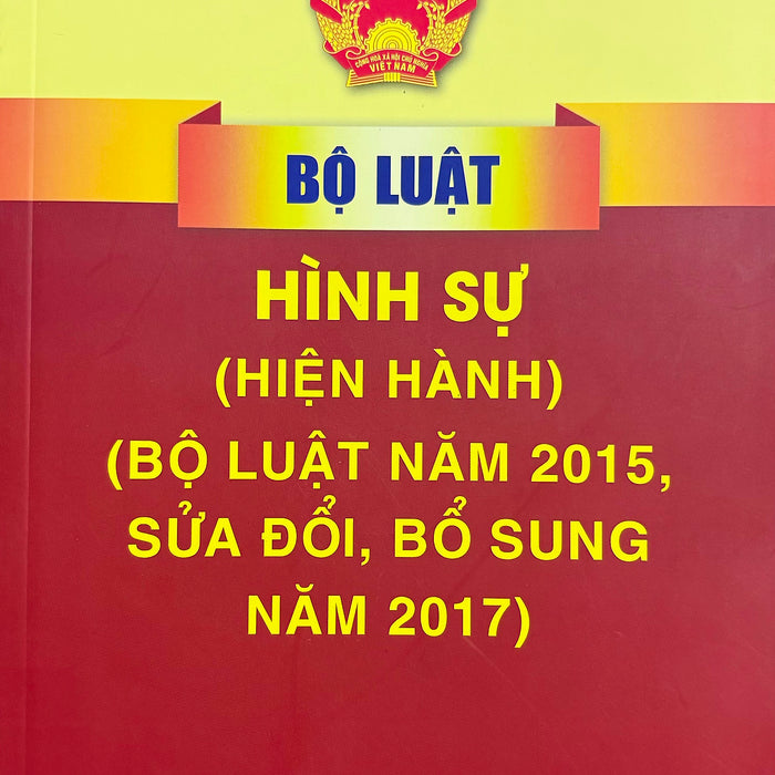 Bộ Luật Hình Sự (Hiện Hành)