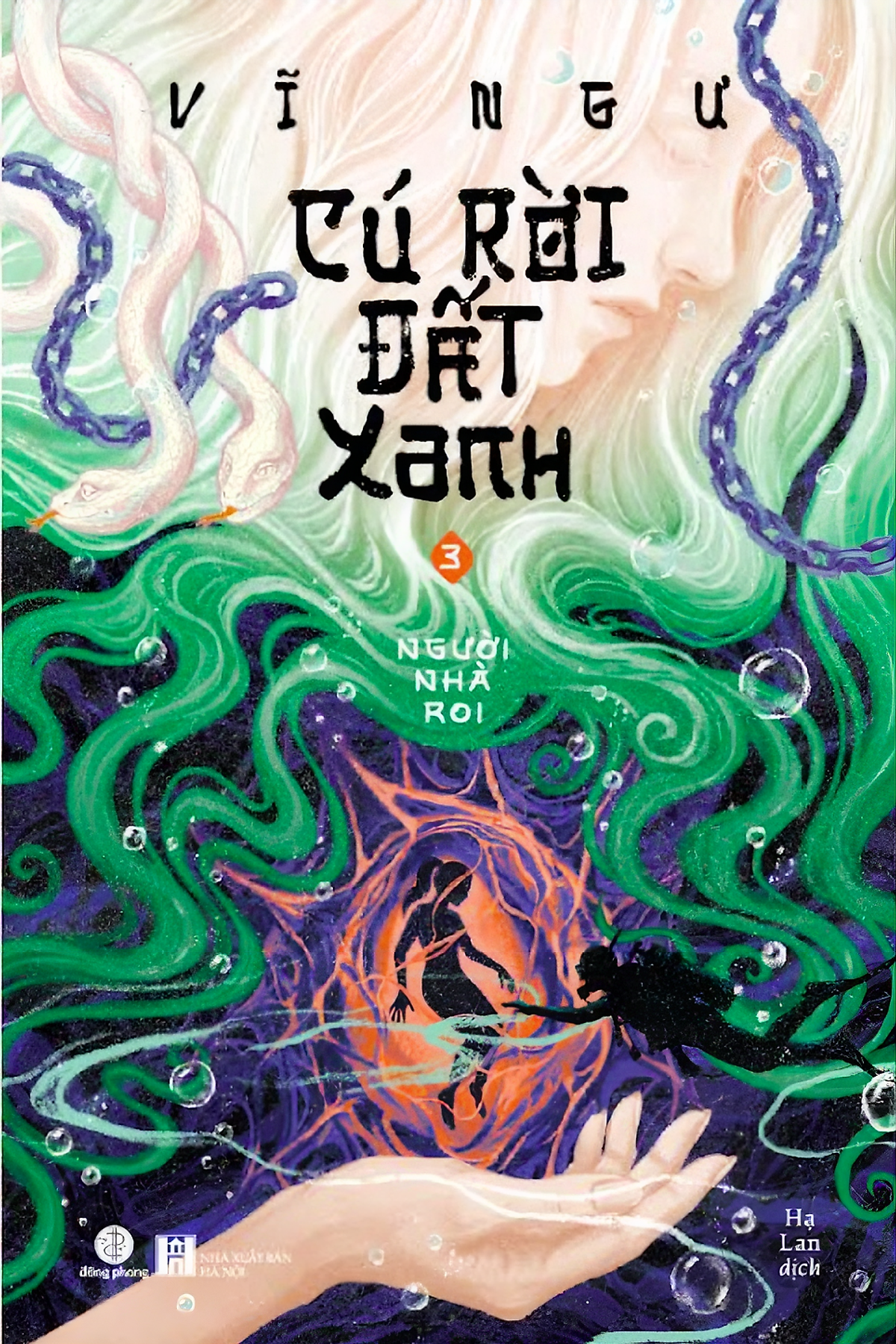 Cú Rời Đất Xanh 3 - Người Nhà Roi - Vĩ Ngư - Hạ Lan Dịch - Nhã Nam
