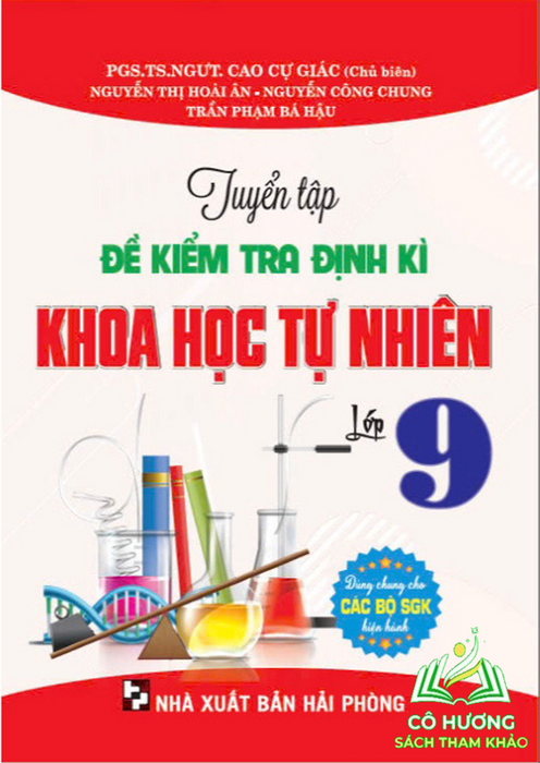 Sách - Tuyển Tập Đề Kiểm Tra Định Kỳ Khoa Học Tự Nhiên 9