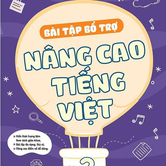 Bài Tập Bổ Trợ Nâng Cao Tiếng Việt Lớp 2 Tập 2