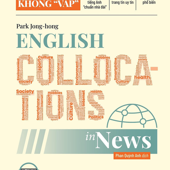 English Collocations In News - Đọc Tin Không “Vấp” - Bản Quyền