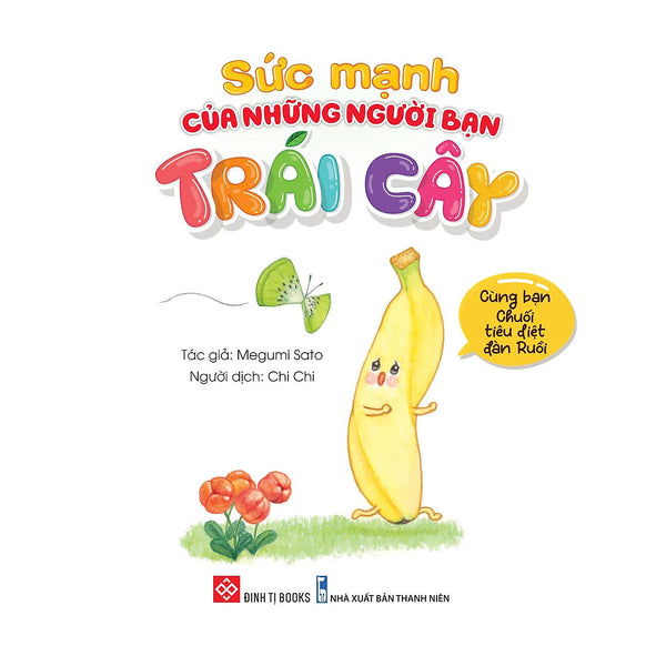 Sách Ehon - Sức Mạnh Của Những Người Bạn Trái Cây (Nhiều Tập)