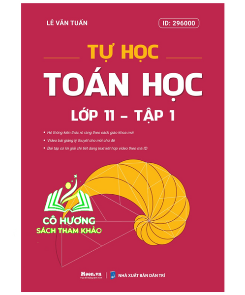 Sách - Tự Học Toán Học Lớp 11 - Tập 1 (Moon)