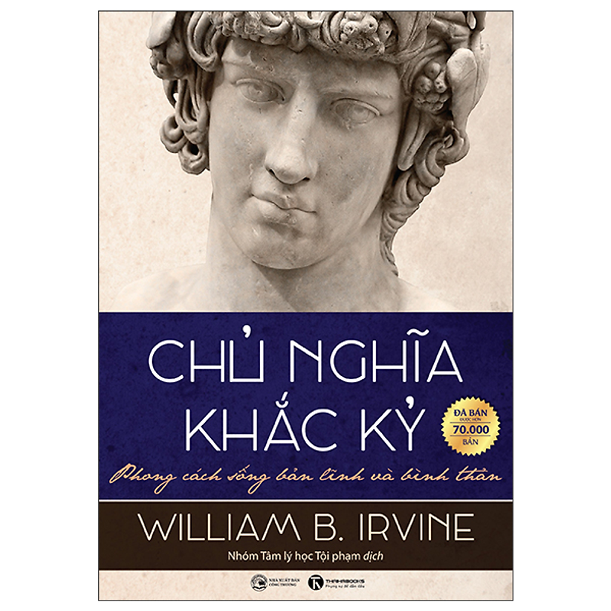 Sách Chủ Nghĩa Khắc Kỷ - Phong Cách Sống Bản Lĩnh Và Bình Thản