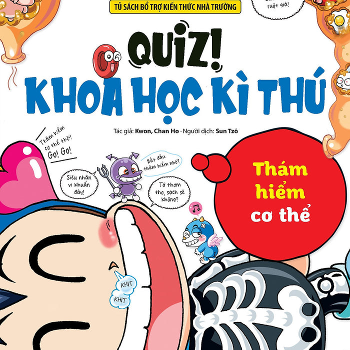 Quiz! Khoa Học Kì Thú: Thám Hiểm Cơ Thể