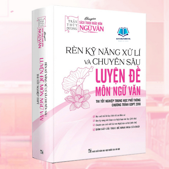 Sách - Rèn Kỹ Năng Xử Lý Và Chuyên Sâu Luyện Đề Môn Ngữ Văn Trần Thùy Dương - Chương Trình Mới