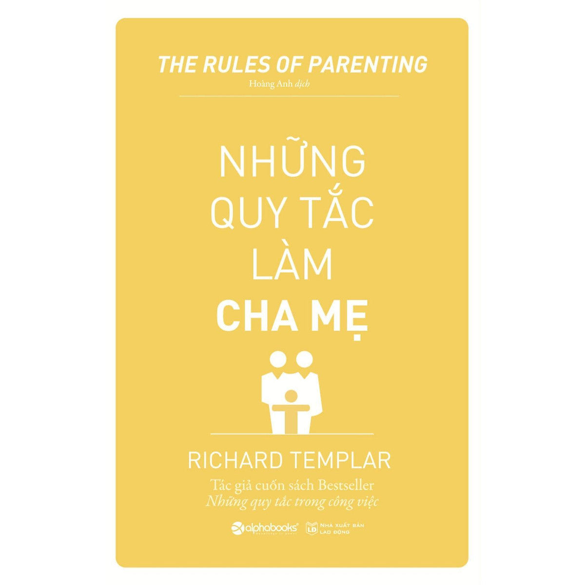 Những Quy Tắc Làm Cha Mẹ - Bản Quyền