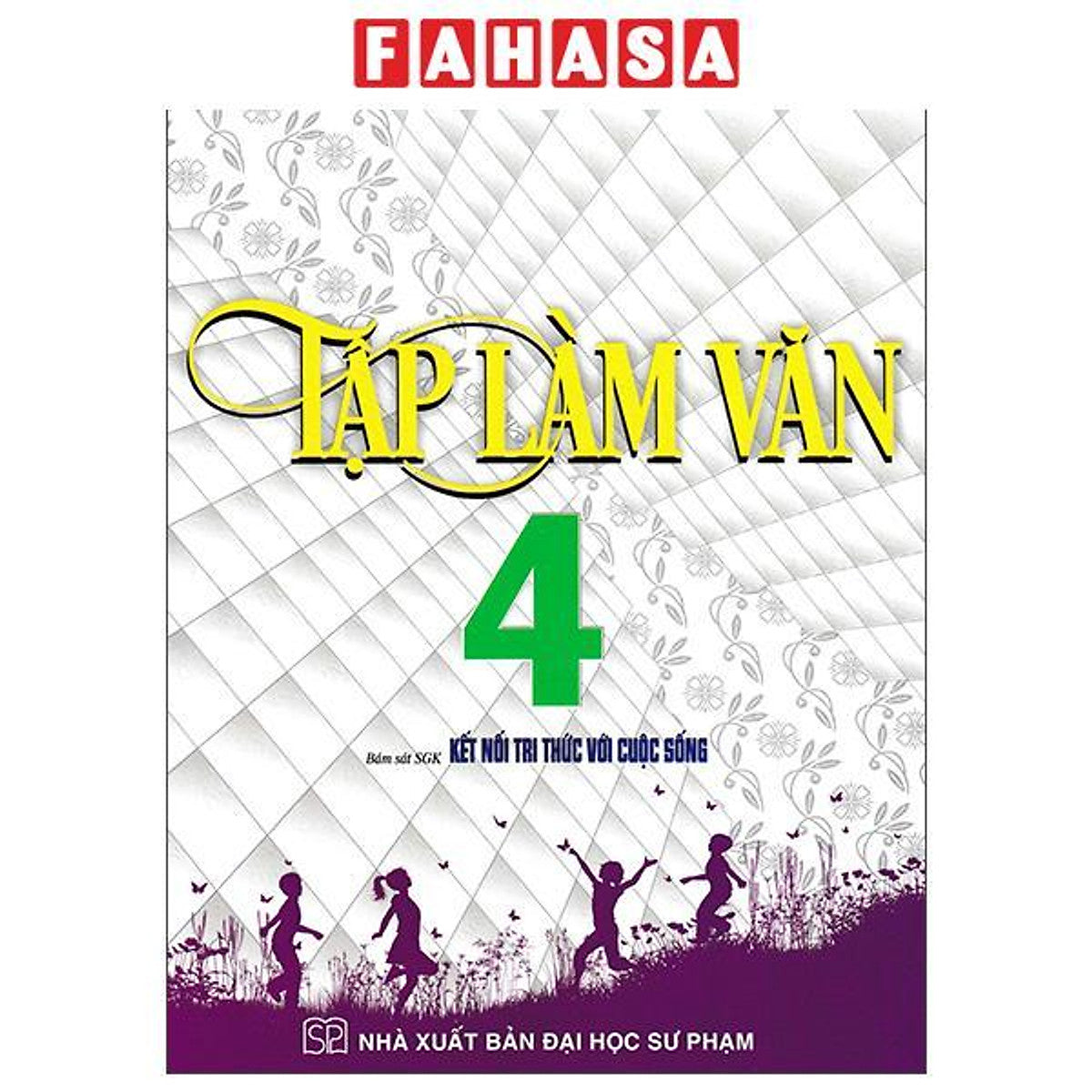 Sách - Tập Làm Văn 4 (Kết Nối)