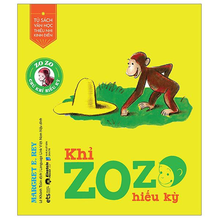 Tủ Sách Văn Học Thiếu Nhi Kinh Điển - Zozo Chú Khỉ Hiếu Kỳ - Khỉ Zozo Hiếu Kỳ - Bản Quyền