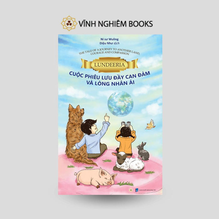 Sách - Lundeeria - Cuộc Phiêu Lưu Đầy Can Đảm Và Lòng Nhân Ái - Vĩnh Nghiêm Books