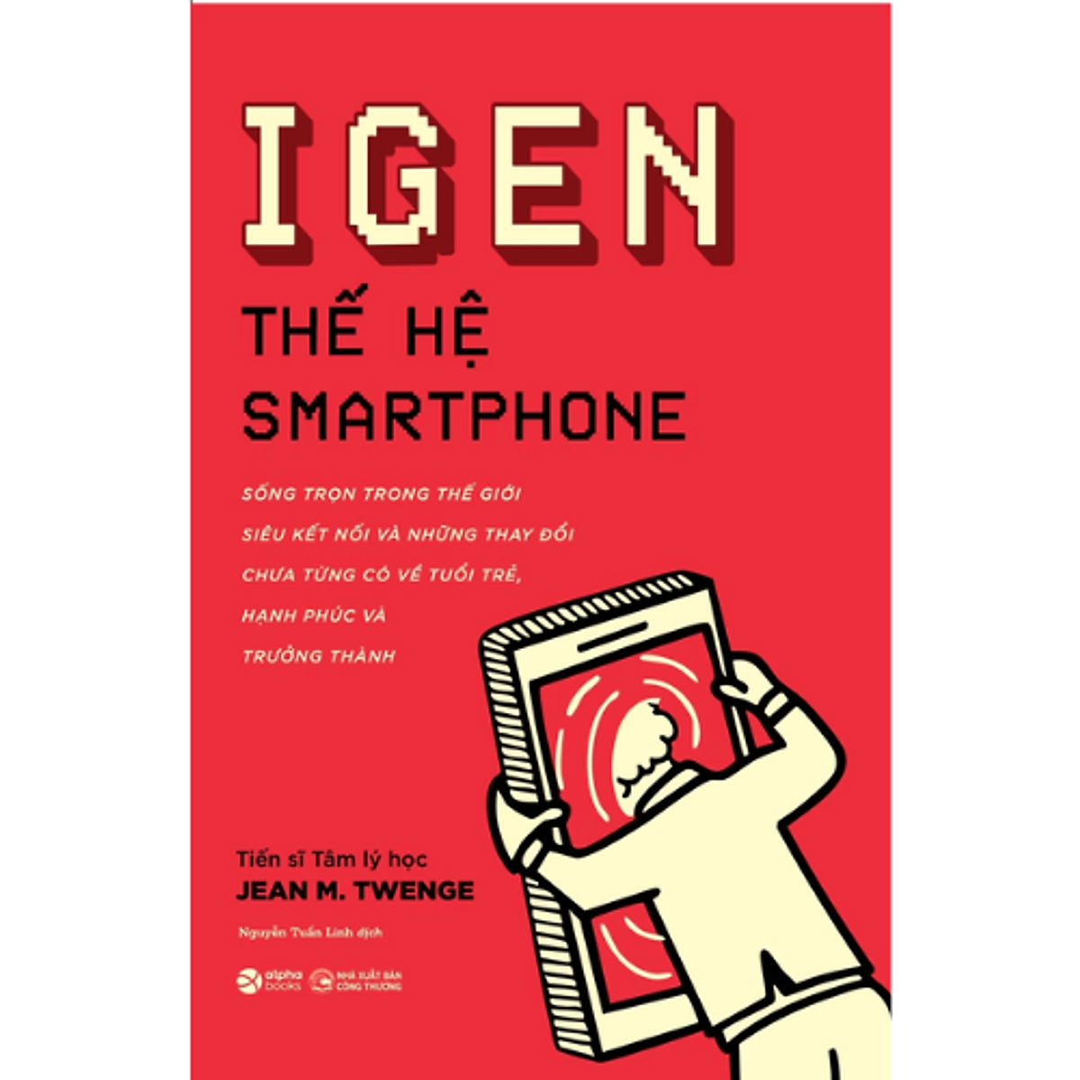 Sách Igen/Igen - Thế Hệ Smartphone