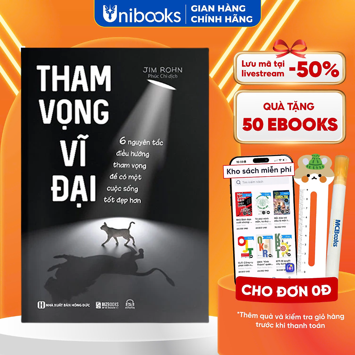 Sách Tham Vọng Vĩ Đại - 6 Nguyên Tắc Điều Hướng Tham Vọng Để Có Một Cuộc Sống Tốt Đẹp Hơn - Bizbooks