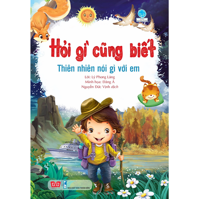 Hỏi Gì Cũng Biết - Thiên Nhiên Nói Gì Với Em