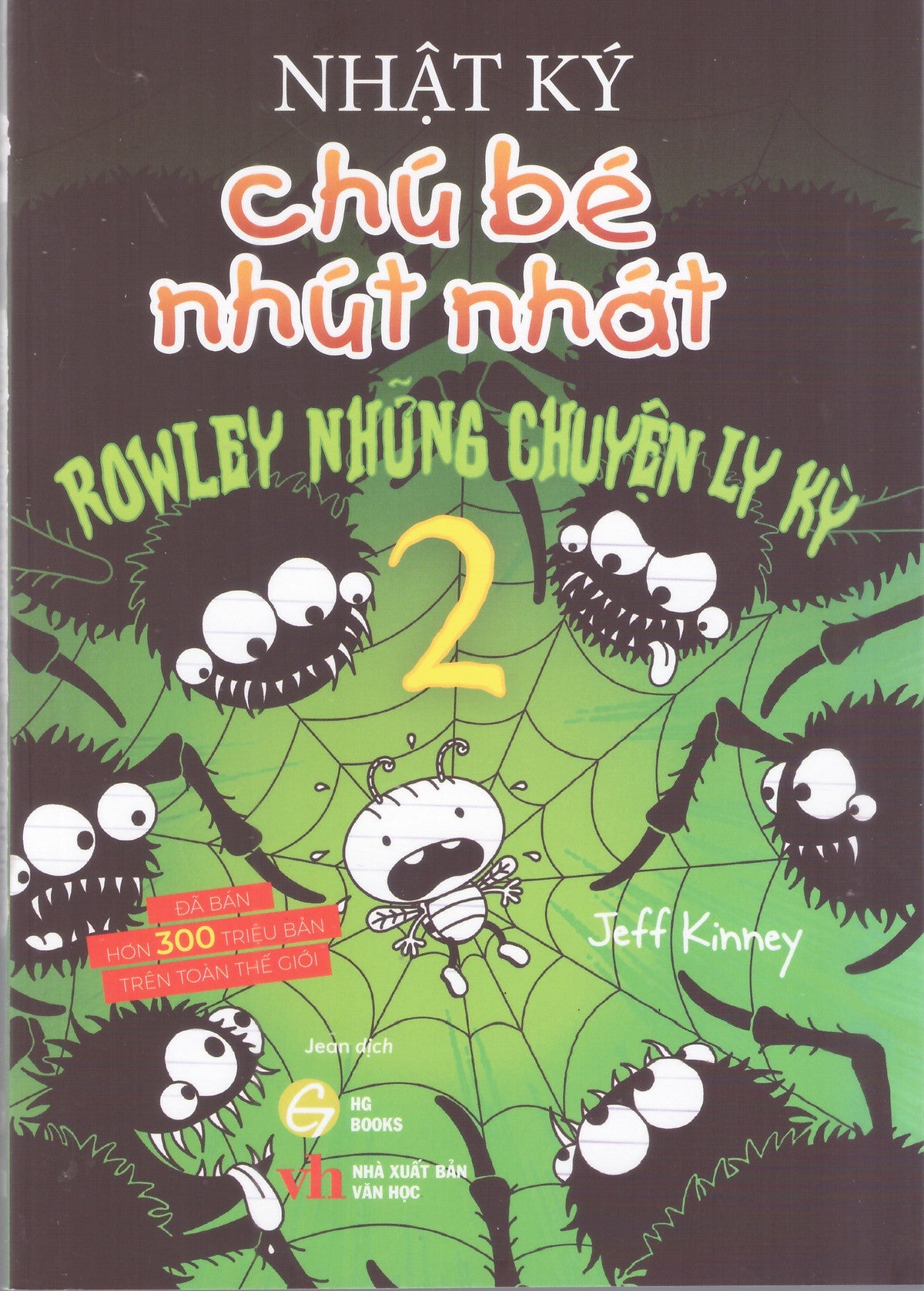 Nhật Ký Chú Bé Nhút Nhát - Rowley Những Chuyện Ly Kỳ 2