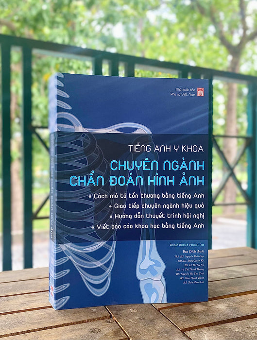 Tiếng Anh Y Khoa - Chuyên Ngành Chẩn Đoán Hình Ảnh – Nxb Phụ Nữ Việt Nam