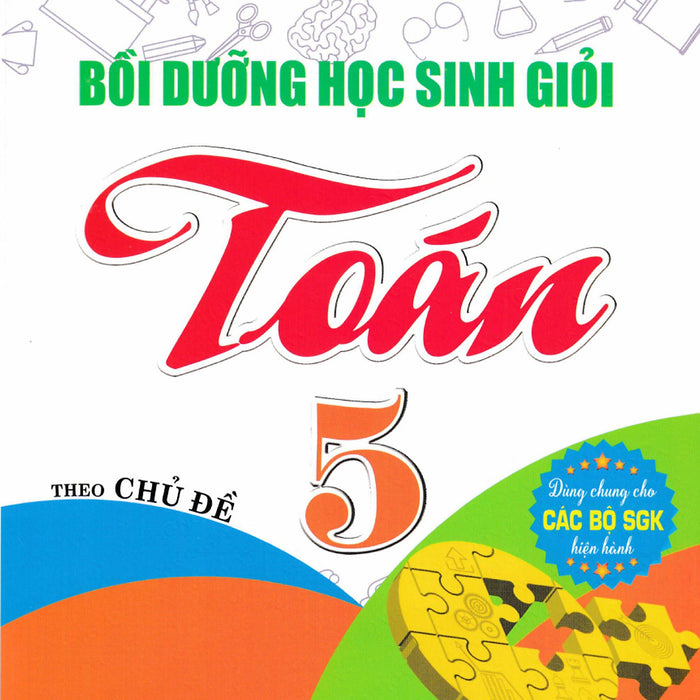 Bồi Dưỡng Học Sinh Giỏi Toán 5 Theo Chủ Đề (Dùng Chung Cho Các Bộ Sgk Hiện Hành)- Ha