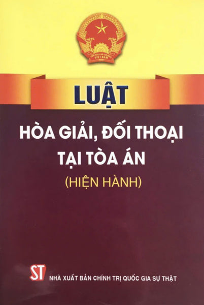 Luật Hòa Giải Đối Thoại Tại Tòa Án ( Hiện Hành)