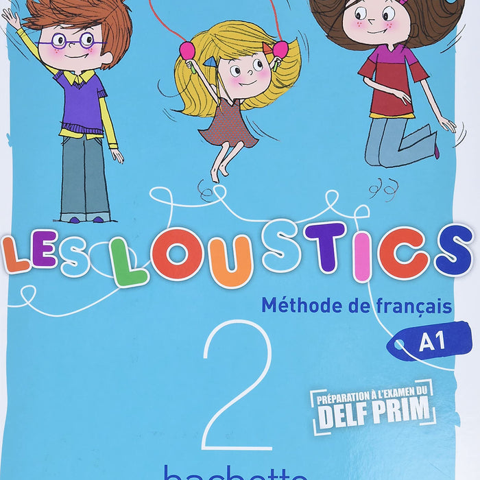 Sách Học Tiếng Pháp Dành Cho Trẻ Em Les Loustics 2 - Livre De L'Eleve (A1)